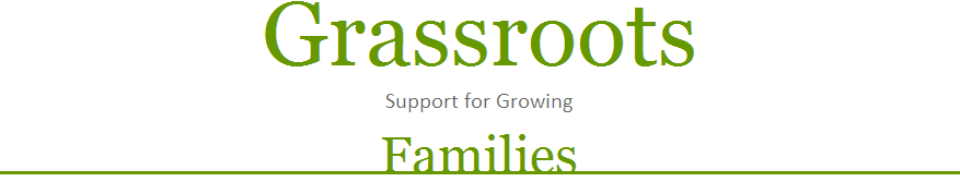 Grassroots Support for Growing Families